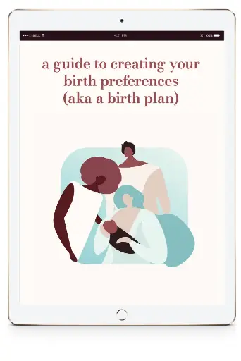A guide to creating your birth preferences (aka birth plan) 
